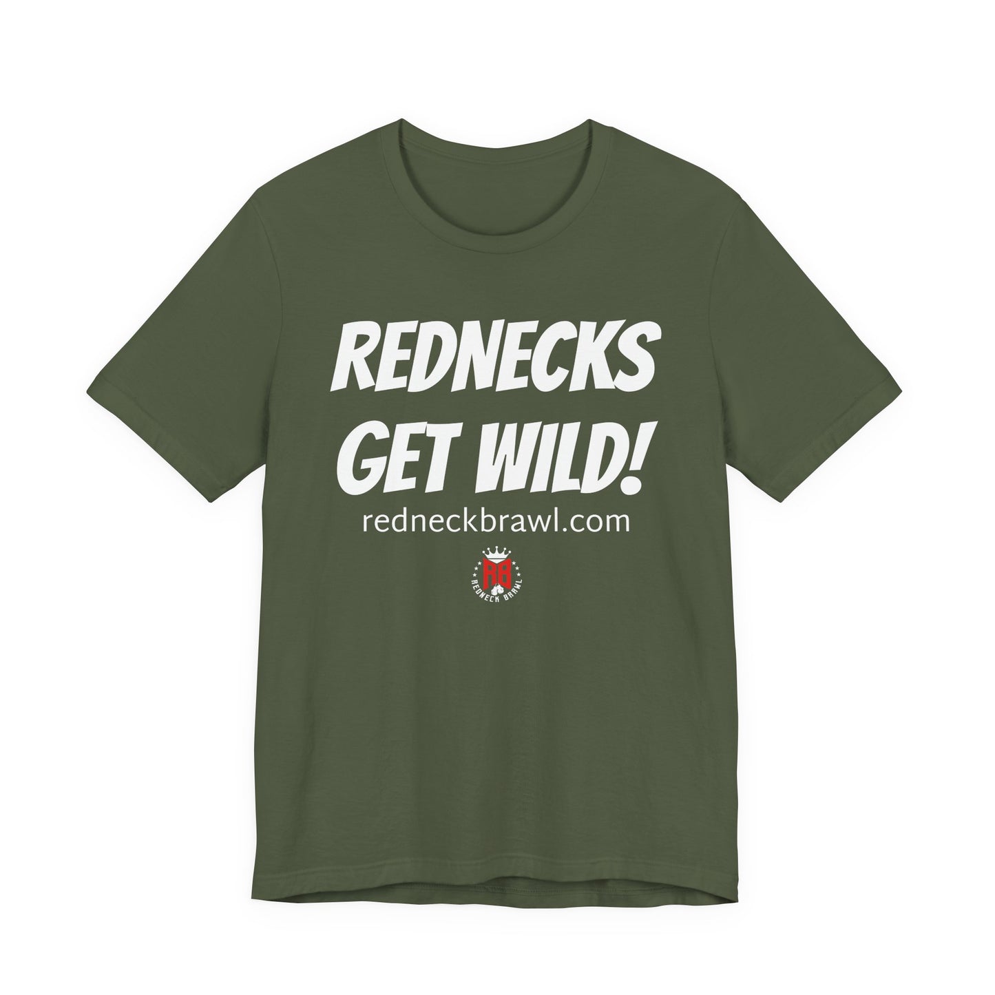 'Rednecks Get Wild!' Short Sleeve T-shirt