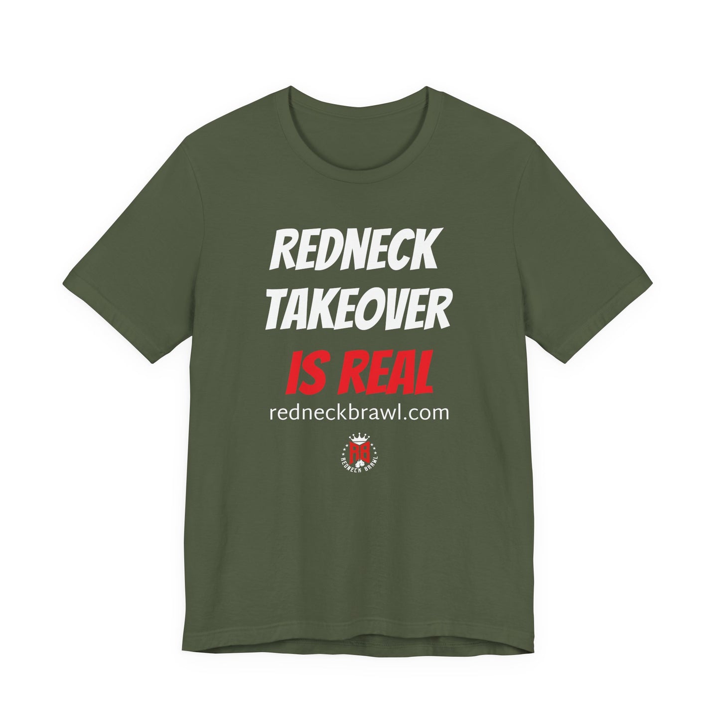 'Redneck Takeover is Real!' Short Sleeve T-shirt