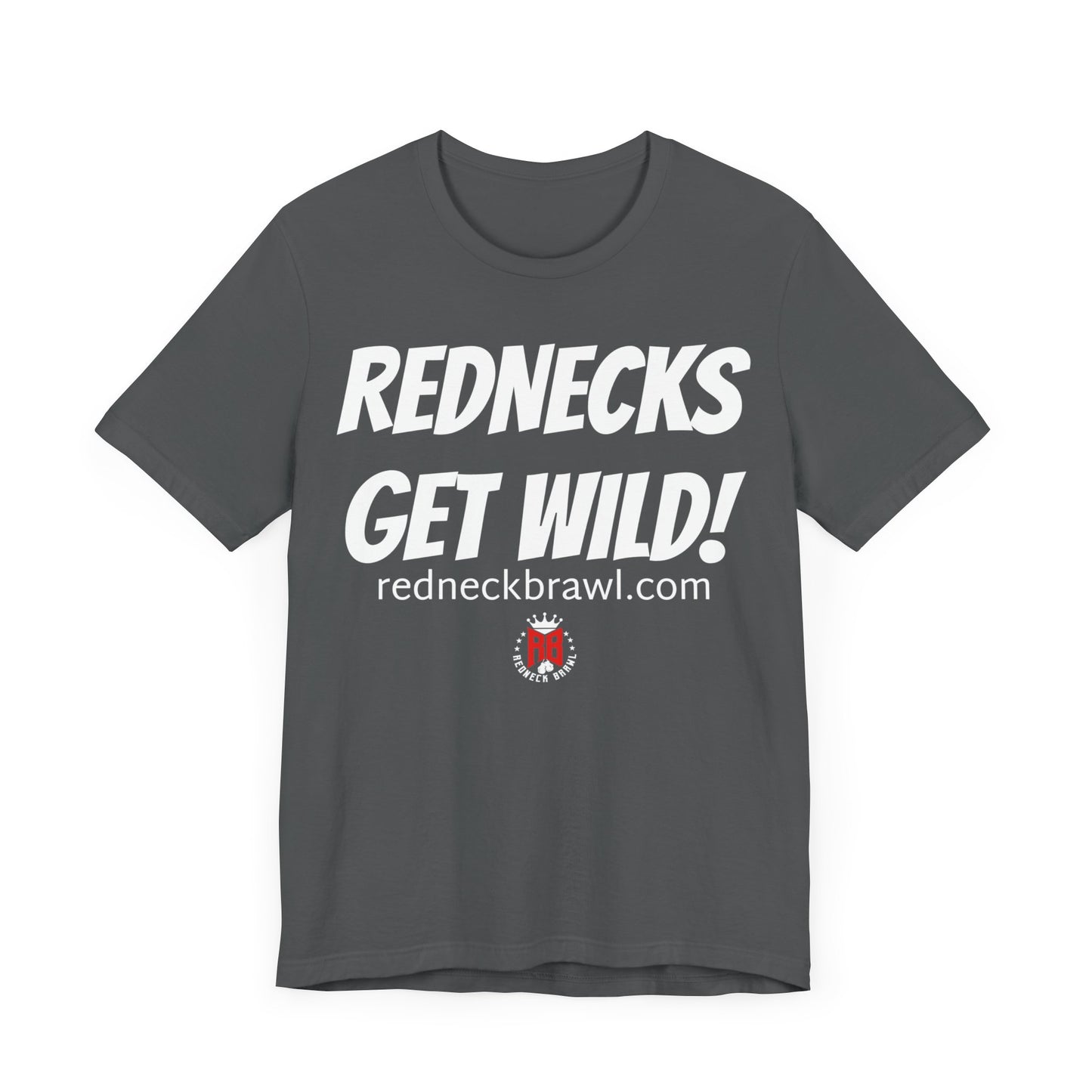 'Rednecks Get Wild!' Short Sleeve Tee